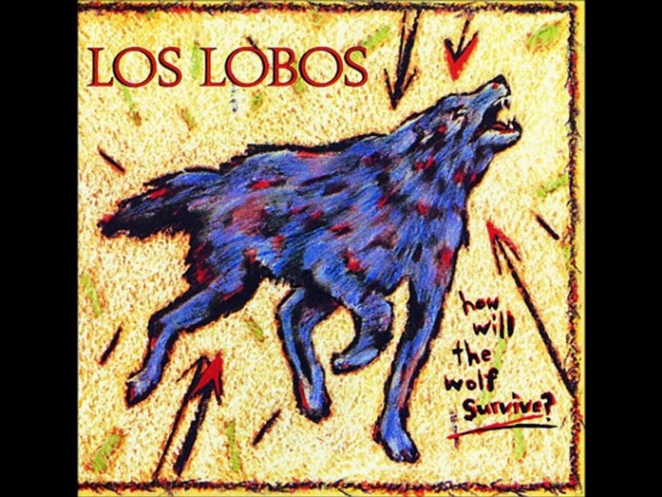 LOS LOBOS - I GOT LOADED (album version) HQ