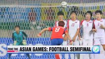 Women's football favorities, South and North Korea, meet in semis