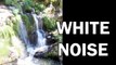 Waterfall Sounds, White Noise for babies, ASMR 10 hours, relaxing soothing sleep sounds