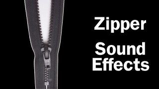 Zipper Free Sound Effect
