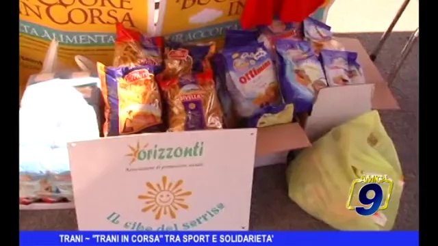 TRANI | Trani in corsa , sport e solidarietà