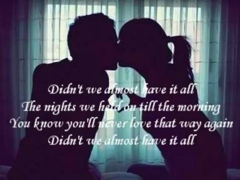 Did'nt we almost have it all- Whitney Houston ( lyrics)