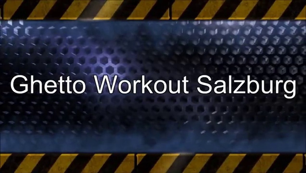 Ghetto Workout Salzburg