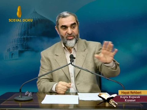 Mümin Kıyamete Tedbirli Olmalıdır - Nureddin YILDIZ - Sosyal Doku Vakfı