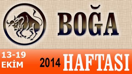 BOĞA Burcu, HAFTALIK Astroloji Yorumu, 13-19 EKİM 2014, Astrolog DEMET BALTACI