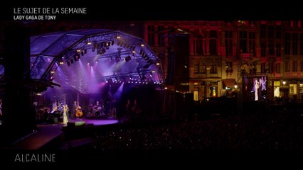 Alcaline, le Teaser : Lady Gaga et Tony Bennett à Bruxelles