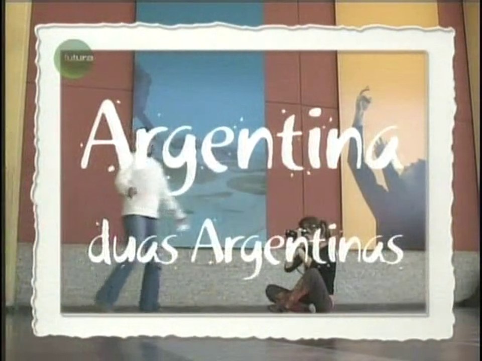 ARGENTINA (Duas Argentinas)