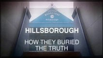 Hillsborough: How They Buried the Truth