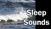 Waves Ocean, Sea, Sleep Sounds - 10 Hours, relaxing soothing peaceful rest