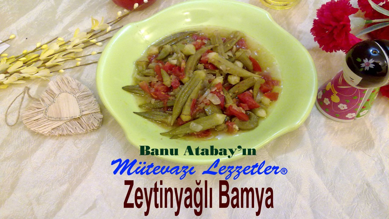 Zeytinyağlı Bamya