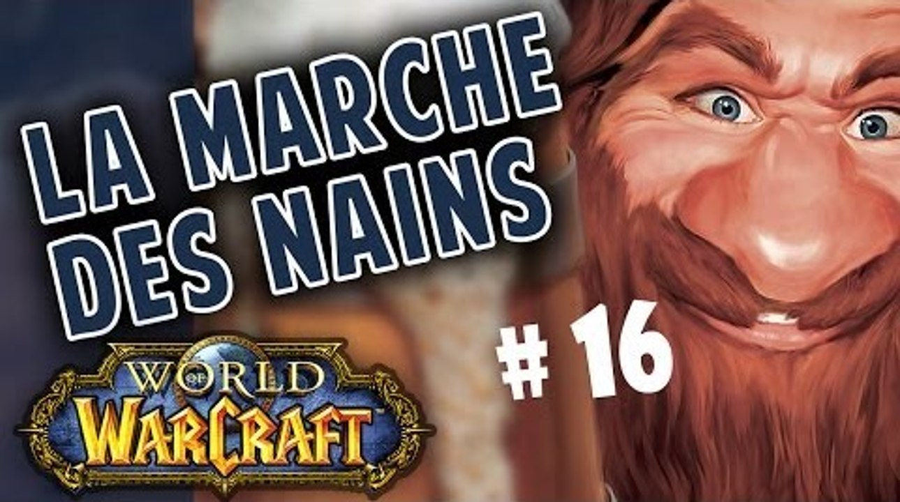 [ La Marche des Nains ] Episode 16 - A les crocrocros !