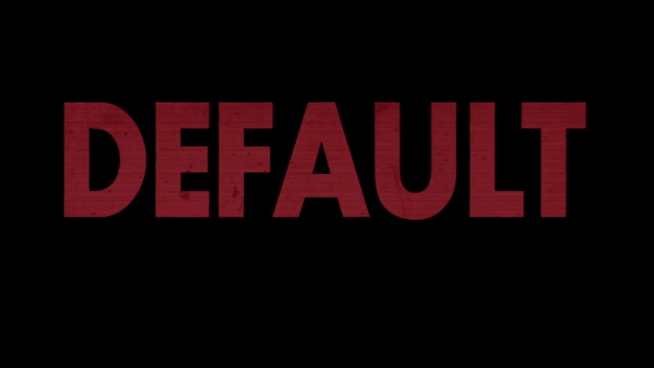 Default (2014) Trailer