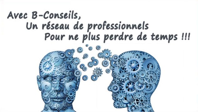 B-Conseils vous fait gagner du temps...
