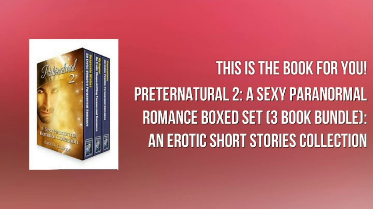 Preternatural 2: An Erotic Paranormal Romance Boxed Set (3 Book Bundle)