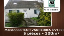 A vendre - maison - SECTEUR VARREDDES (77139) - 5 pièces - 100m²