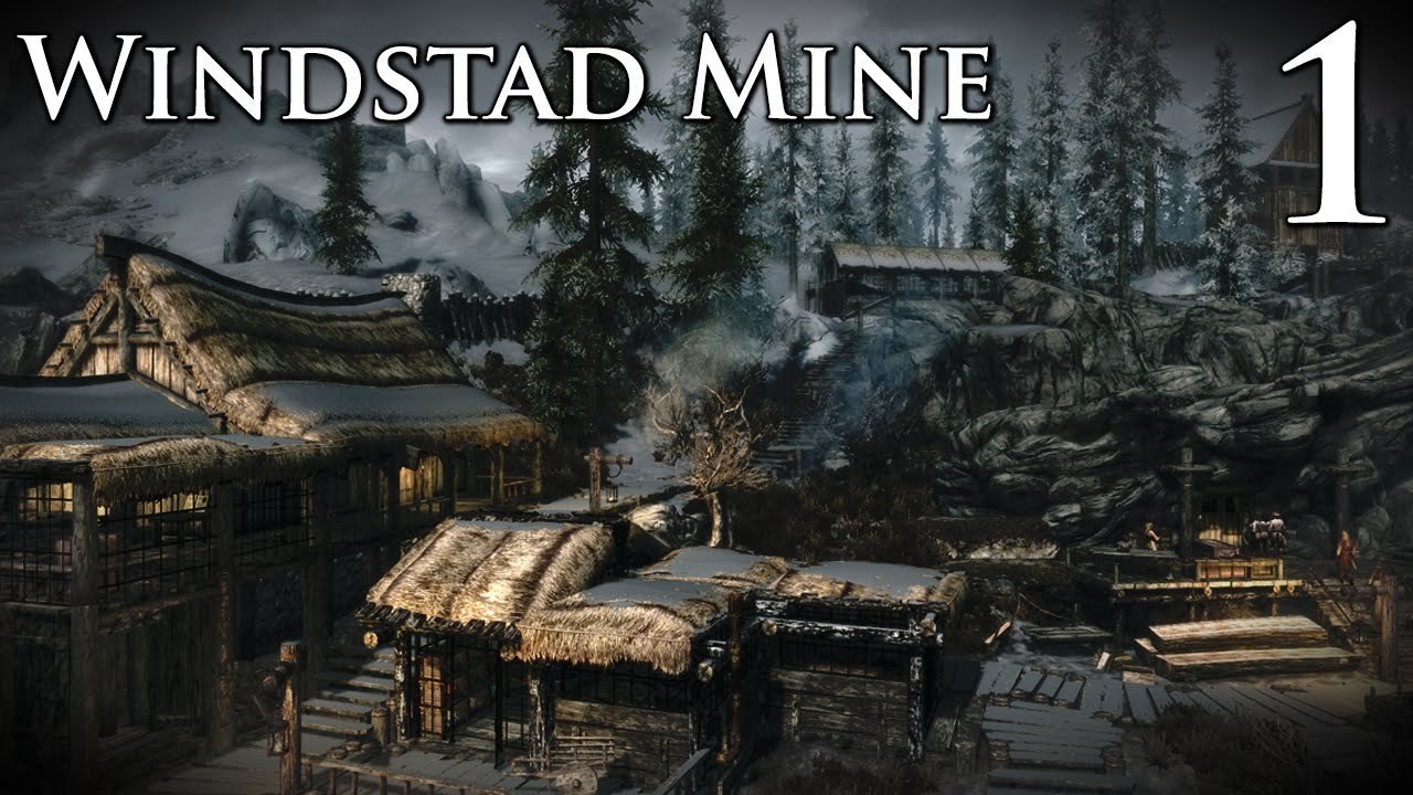 Skyrim Mods: Windstad Mine - Part 1