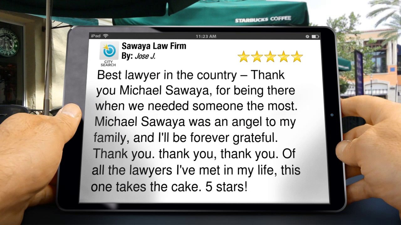 Sawaya Law Firm Denver         Superb         Five Star Review by Jose J.