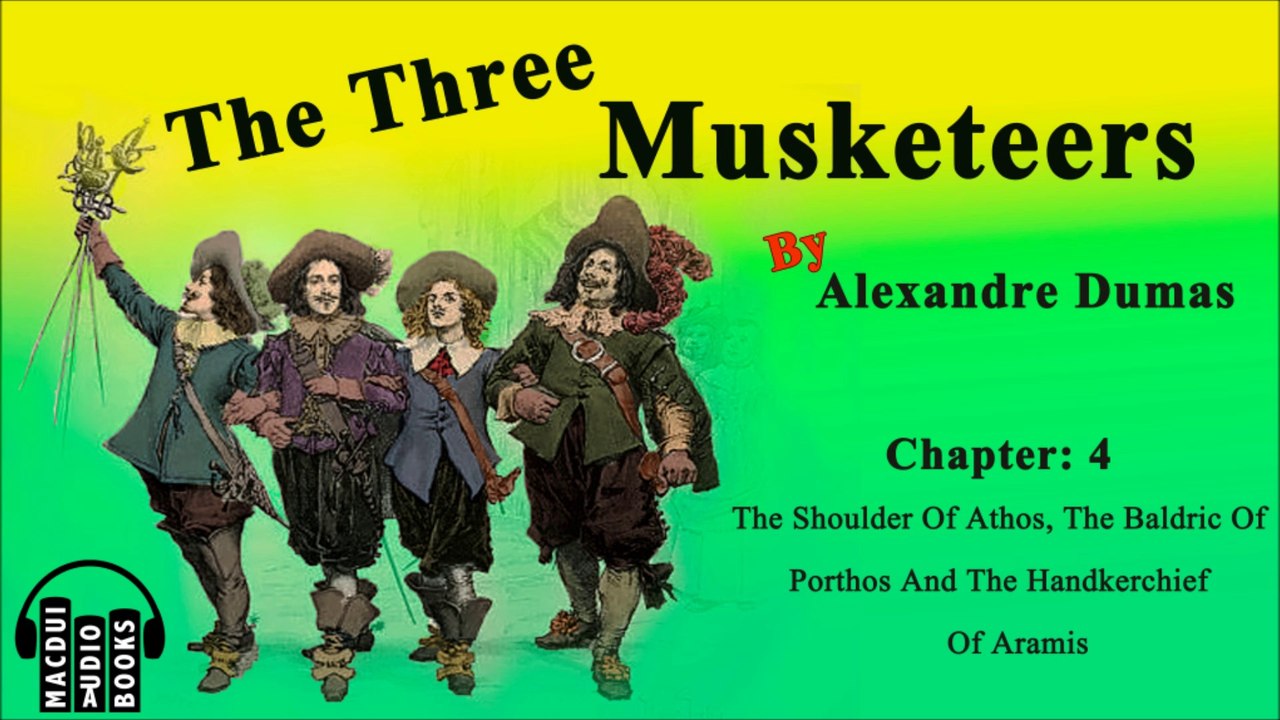 The Three Musketeers by Alexandre Dumas Chapter 4 Free Audio Book
