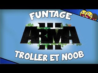 DU GROS TROLL sur ARMA 3