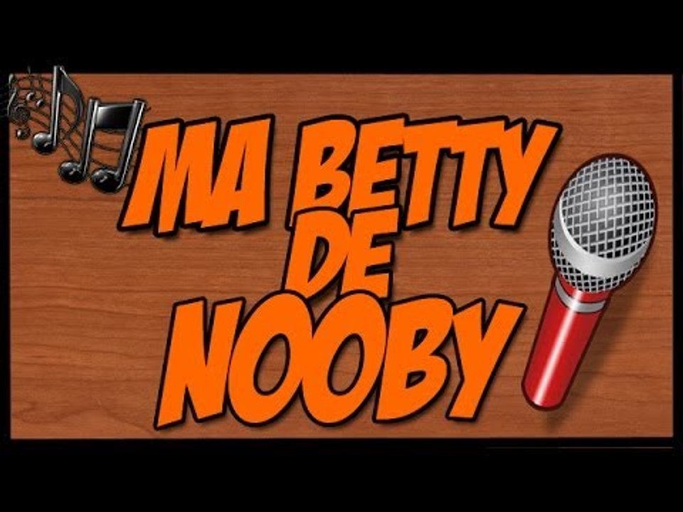 Parodie Tom Frager "Lady Melodie" - Betty de Nooby sur  Black Ops 2