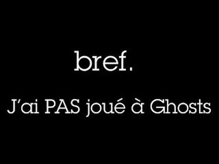Bref, j'ai PAS joué à Ghosts !