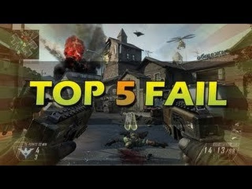 Top 5 Fail  Sur Black Ops 2 !