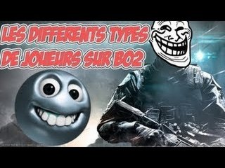 Les différents types de joueurs sur Black Ops 2
