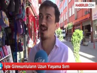 İşte Giresunluların Uzun Yaşama Sırrı