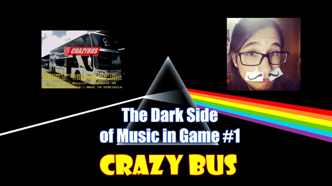 The Dark Side of Music in Game #1: La "colonna sonora" di Crazy Bus