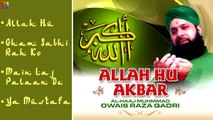 Allah Hu Akbar - Top Ramzan Naat 2014 - Owais Raza Qadri