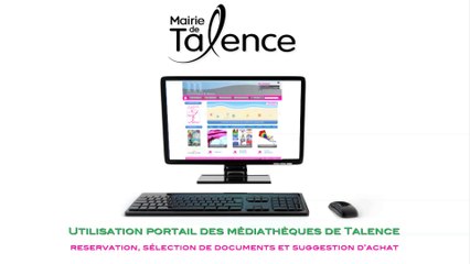 Portail des Médiathèques de Talence : Comment faire une réservation en ligne ?