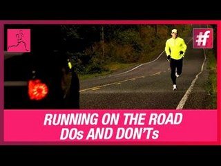 Running on the Road - Do's and Don'ts