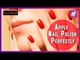 How To Apply Nail Polish Perfectly| Best Nail Tips