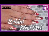 Indian Wedding Nail Art | Bridal Nail Art Tutorial