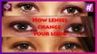 Color of Lenses that Suit You | How Lenses can Change Your Look!