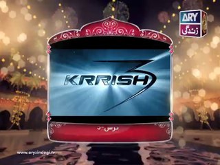 Krrish 3 (Promo 1) - ARY Zindagi