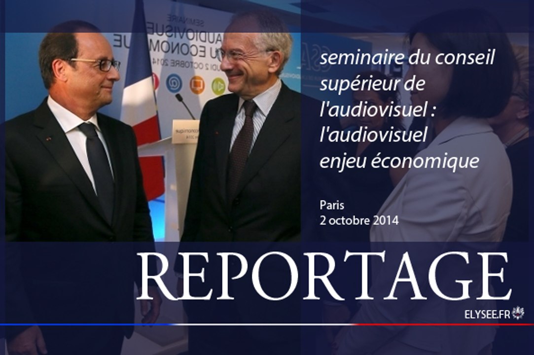 [REPORTAGE] Séminaire du Conseil Supérieur de l'Audiovisuel : "l'audiovisuel, enjeu économique"