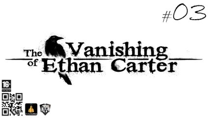 The Vanishing of Ethan Carter #3