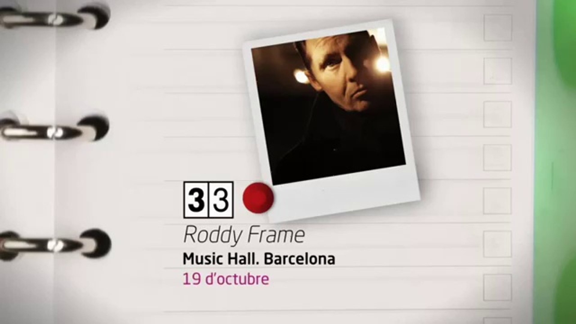 TV3 - 33 recomana - Roddy Frame. Music Hall. Barcelona