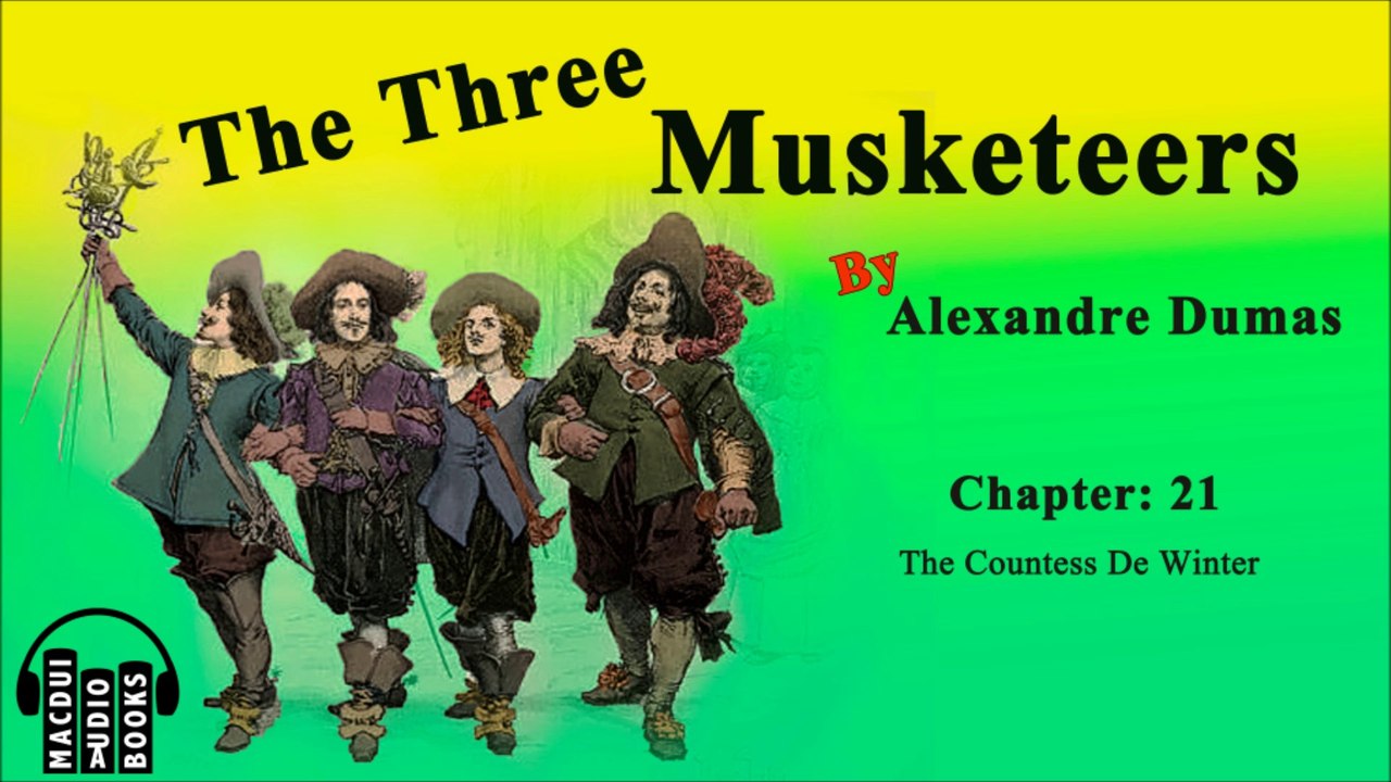 The Three Musketeers by Alexandre Dumas Chapter 21 Free Audio Book