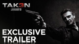 TAKEN 3 - Exclusive Trailer [HD]