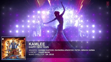Exclusive- Kamlee Full AUDIO Song - Happy New Year - Shah Rukh Khan