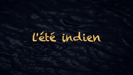 L'ÉTÉ INDIEN 2 Alexis Ferrier