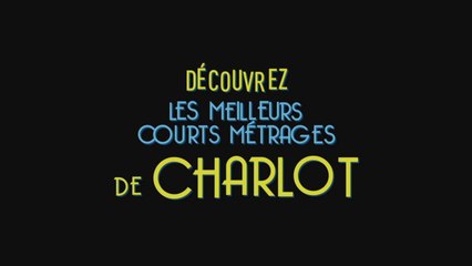 CHARLOT S'OFFRE UNE NOUVELLE JEUNESSE - Bande-annonce VF