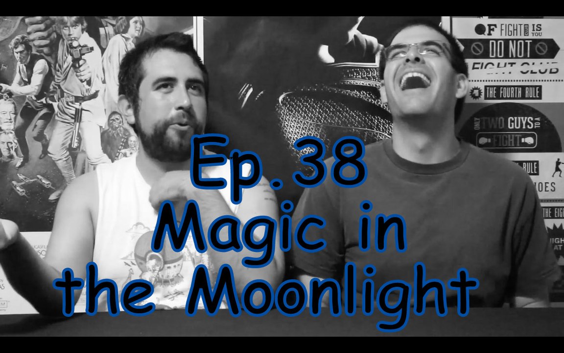 Ep 38 Magic In the Moonlight- CUI