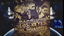 Los Reyes Del Maleanteo - Arcangel ft. Ñengo Flow, D Ozi, De la ghetto y Farruko (Prod. Mambo Kingz)