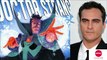 Joaquin Phoenix No Longer In Talks To Play Doctor Strange - AMC Movie News