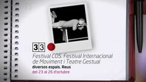 TV3 - 33 recomana - Festival COS. Festival Internacional de Moviment i Teatre Gestual. Diversos esp