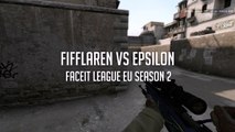 Fifflaren vs Epsilon [FACEIT League EU Season 2]