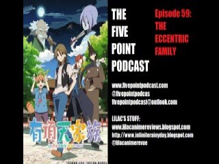 Five Point Podcast Episode 59: The Eccentric Family